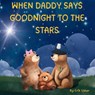 Usher, E: When Daddy Says Goodnight to the Stars - Erik Usher - 9781088134849