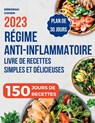 RÉGIME ANTI-INFLAMMATOIRE - Déborah Cohen - 9781088139370