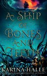 A Ship of Bones and Teeth - Karina Halle - 9781088139493