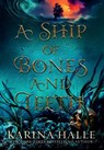 A Ship of Bones and Teeth - Karina Halle - 9781088146736