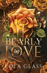 Bearly in Love - Lola Glass - 9781088150894
