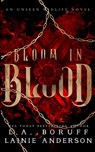 Bloom in Blood - Lainie Anderson ; L. A. Boruff - 9781088154984