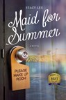 Maid for Summer - A Novel - Stacy Lee - 9781088155899