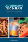 Degenerative Disc Disease - Larry Jamesonn - 9781088157473