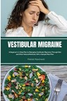 Vestibular Migraine - Patrick Marshwell - 9781088162378