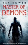 Master of Demons - Jay Bower - 9781088164693