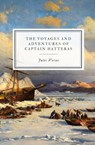 The Voyages and Adventures of Captain Hatteras - Jules Verne - 9781088168141
