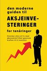 Veiledningen til aksjemarkedsinvestering for tenåringer - Alan John - 9781088176597