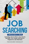 Job Searching - Theodore Kingsley - 9781088186206