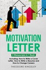 Motivation Letter - Theodore Kingsley - 9781088187517