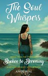 The Soul Whispers - Angie Real - 9781088190005