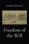 Freedom of the Will - Jonathan Edwards - 9781088193396