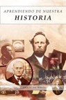 Aprendiendo de Nuestra Historia - Elena G. de White - 9781088194492