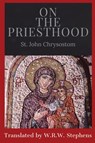 On the Priesthood - St. John Chrysostom - 9781088194904