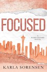 Focused - Karla Sorensen - 9781088204764