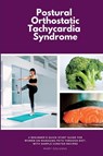 Postural Orthostatic Tachycardia Syndrome - Patrick Marshwell - 9781088206195