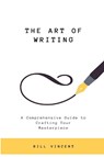 The Art of Writing - Bill Vincent - 9781088219249