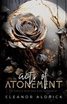 Acts of Atonement - Eleanor Aldrick - 9781088221877
