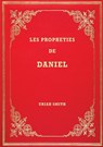 Les Prophéties de Daniel - Uriah Smith - 9781088260357