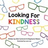 Looking For KINDNESS - Deb Cavlovich - 9781088264287