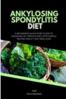 Ankylosing Spondylitis Diet - Patrick Marshwell - 9781088270639