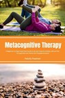 Metacognitive Therapy - Felicity Paulman - 9781088272022