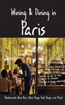 Herbach, A: Wining & Dining in Paris - Andy Herbach ; Karl Raaum - 9781088286814