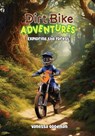 Dirt Bike Adventures - Exploring the Forest - Vanessa Goodman - 9781088296530