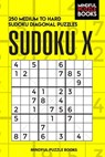 Sudoku X: 250 Medium to Hard Sudoku Diagonal Puzzles - Mindful Puzzle Books - 9781088882948