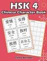 HSK 4 CHINESE CHARACTER BK - Raven White - 9781091148963