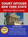 Court Officer New York State (NYS Court Officer-Trainee) - Success Education Team - 9781091155510