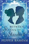Between Stairs and Stardust - Pepper Basham - 9781091191402