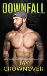 Downfall - Jay Crownover - 9781091704916
