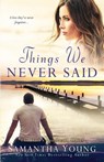 Things We Never Said: A Hart's Boardwalk Novel - Samantha Young - 9781093707717