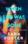 When She Was Gone - Sara Foster - 9781094094052