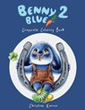 Benny Blue 2 Grayscale Coloring Book - Christine Karron - 9781095829394