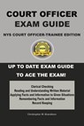 NYS Court Officer-Trainee Exam Guide - Christopher W. Brandison - 9781096644897