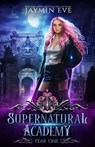 Supernatural Academy: Year One - EVE,  Jaymin - 9781097892624