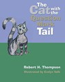 The Cat with the Question Mark Tail - Robert H Thompson - 9781098009823