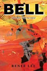 Bell - Renee Lee - 9781098071745