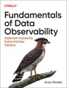 Fundamentals of Data Observability - Andy Petrella - 9781098133290