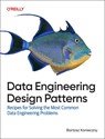 Data Engineering Design Patterns - Bartosz Konieczny - 9781098165819