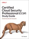 Certified Cloud Security Professional (Ccsp) Study Guide - Ric Messier - 9781098179427