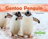 Gentoo Penguin - Grace Hansen - 9781098209391