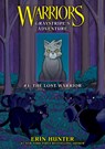 Graystripe's Adventure #1: The Lost Warrior: The Lost Warrior - Erin Hunter - 9781098255411