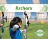Archery - Julie Murray - 9781098264192