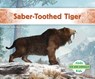 Saber-Toothed Tiger - Julie Murray - 9781098266363