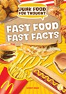 Fast Food Fast Facts - Kenny Abdo - 9781098288778