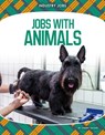 Jobs with Animals - Tammy Gagne - 9781098290917