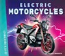 Electric Motorcycles - Jessica Rusick - 9781098291556